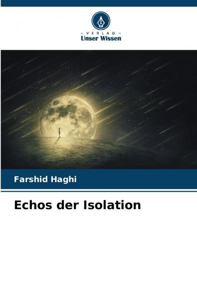 Echos der Isolation