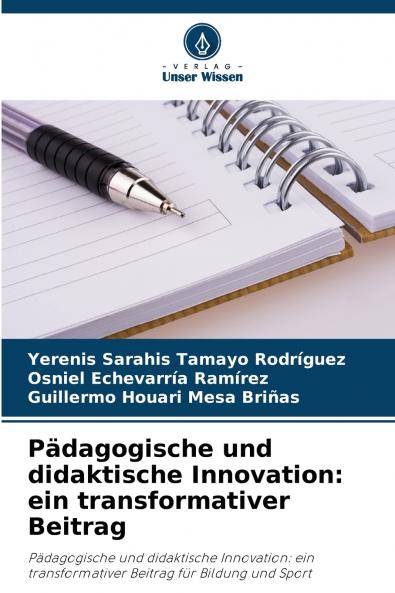 Pädagogische und didaktische Innovation
