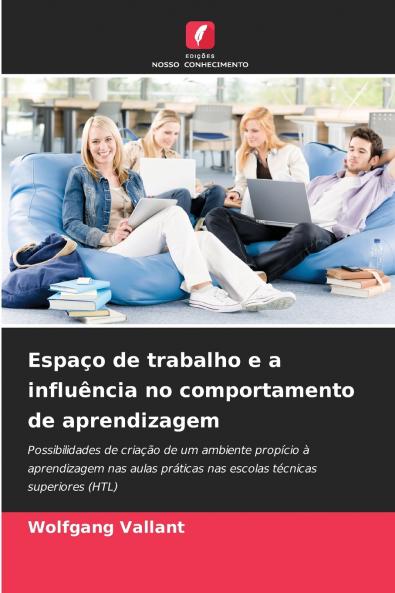 Espaço de trabalho e a influência no comportamento de aprendizagem
