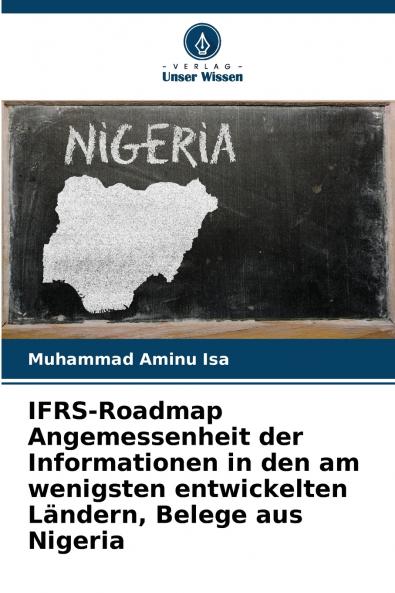 IFRS-Roadmap Angemessenheit der Informationen in den am wenigsten entwickelten Ländern Belege aus Nigeria