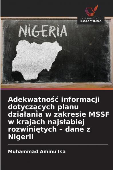 Adekwatność informacji dotyczących planu działania w zakresie MSSF w krajach najsłabiej rozwiniętych - dane z Nigerii