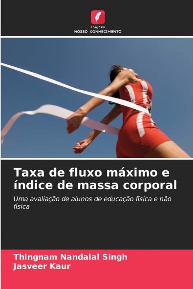 Taxa de fluxo máximo e índice de massa corporal