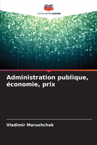 Administration publique économie prix