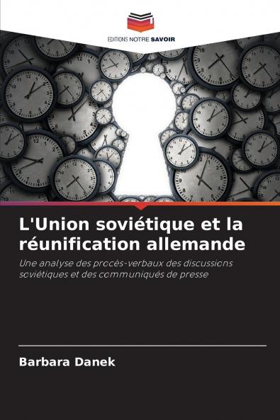 L'Union soviétique et la réunification allemande