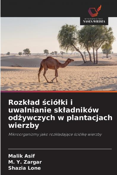 Rozkład ściółki i uwalnianie składników odżywczych w plantacjach wierzby