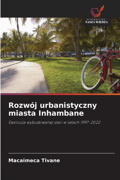 Rozwój urbanistyczny miasta Inhambane