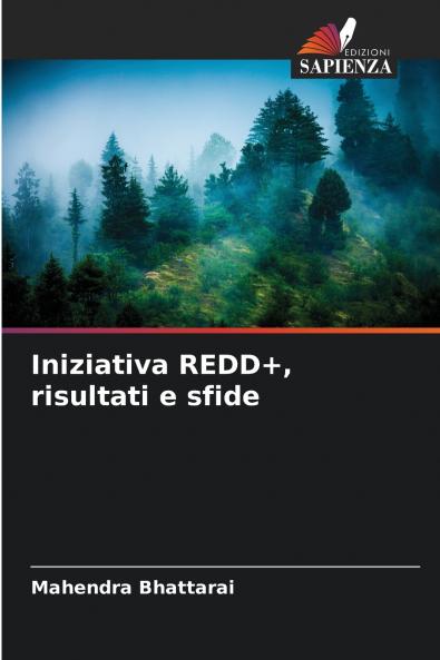 Iniziativa REDD+ risultati e sfide