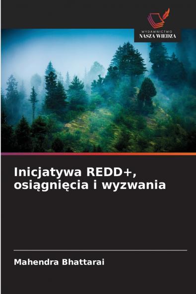 Inicjatywa REDD+ osiągnięcia i wyzwania