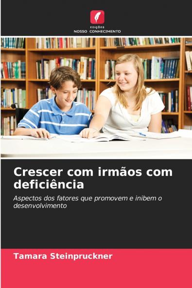 Crescer com irmãos com deficiência