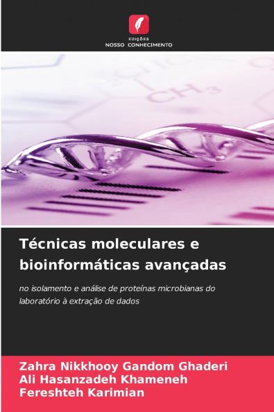 Técnicas moleculares e bioinformáticas avançadas