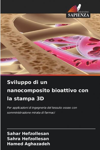Sviluppo di un nanocomposito bioattivo con la stampa 3D