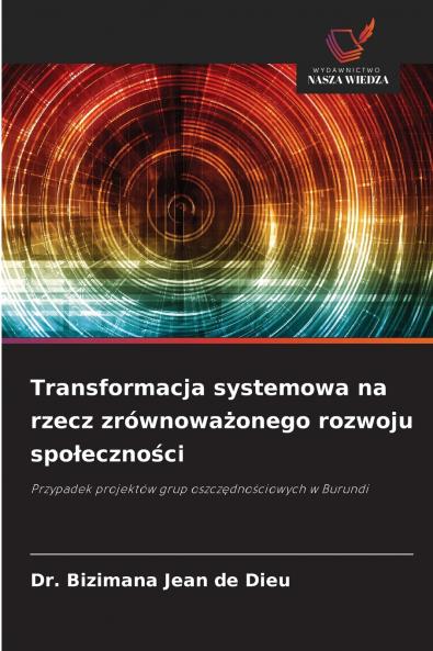 Transformacja systemowa na rzecz zrównoważonego rozwoju społeczności