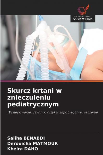 Skurcz krtani w znieczuleniu pediatrycznym