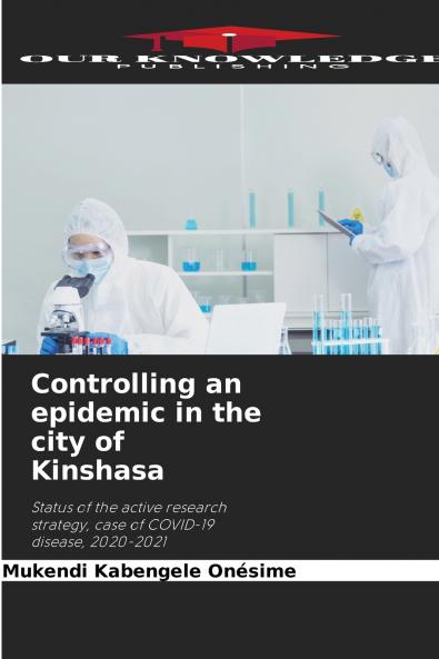 Controlling an epidemic in the city of Kinshasa