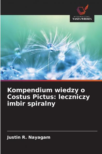 Kompendium wiedzy o Costus Pictus