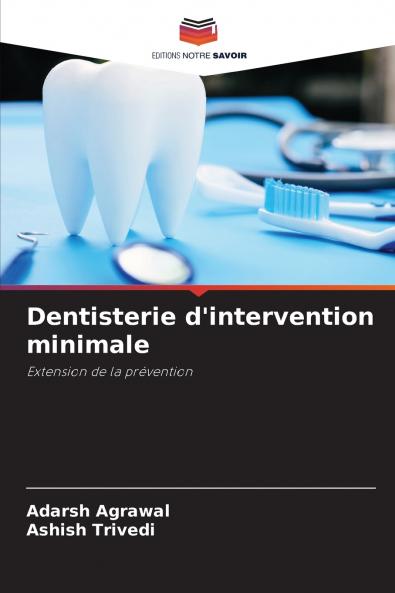 Dentisterie d'intervention minimale