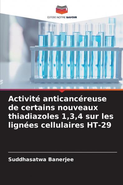 Activité anticancéreuse de certains nouveaux thiadiazoles 134 sur les lignées cellulaires HT-29