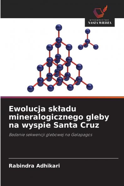 Ewolucja składu mineralogicznego gleby na wyspie Santa Cruz