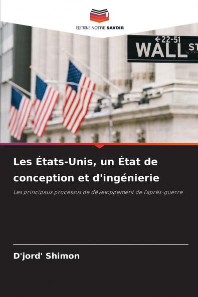 Les États-Unis un État de conception et d'ingénierie