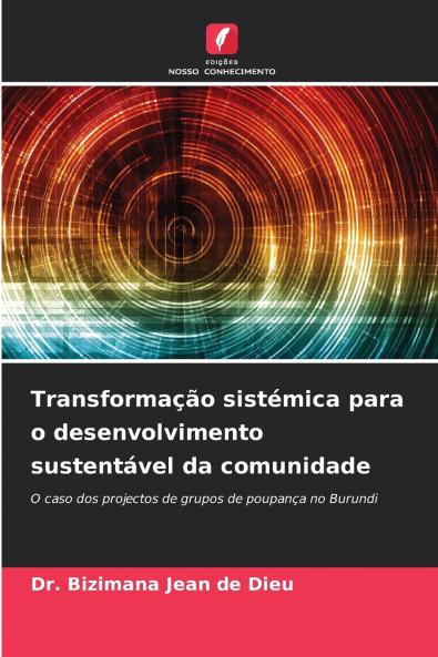 Transformação sistémica para o desenvolvimento sustentável da comunidade