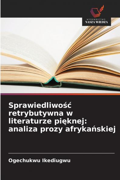 Sprawiedliwość retrybutywna w literaturze pięknej