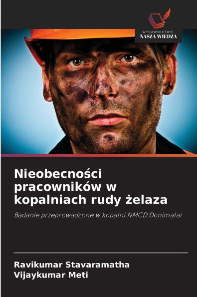 Nieobecności pracowników w kopalniach rudy żelaza