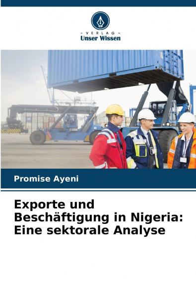 Exporte und Beschäftigung in Nigeria