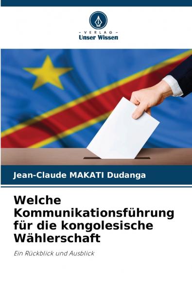 Welche Kommunikationsführung für die kongolesische Wählerschaft