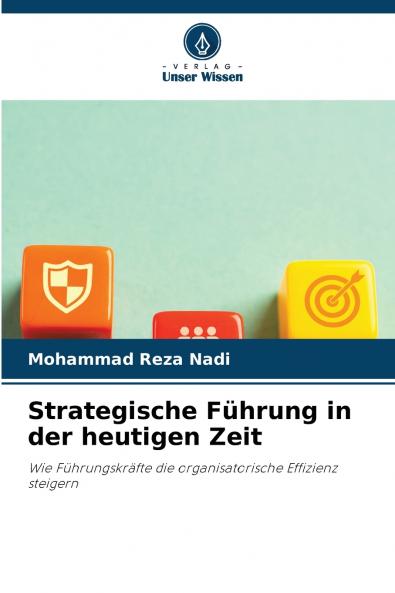 Strategische Führung in der heutigen Zeit