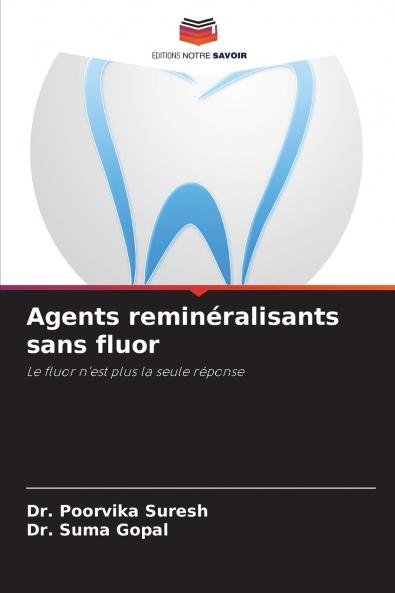 Agents reminéralisants sans fluor