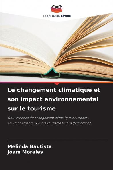 Le changement climatique et son impact environnemental sur le tourisme