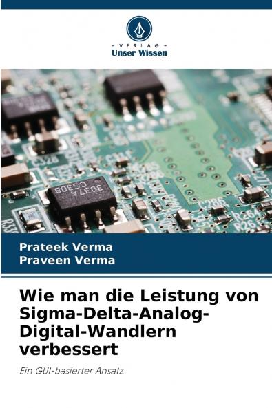 Wie man die Leistung von Sigma-Delta-Analog-Digital-Wandlern verbessert