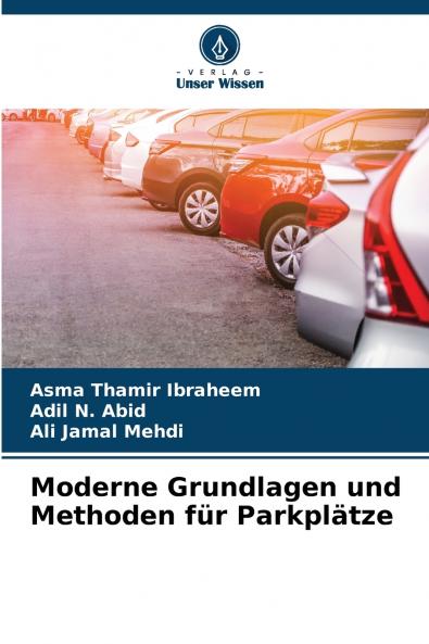 Moderne Grundlagen und Methoden für Parkplätze