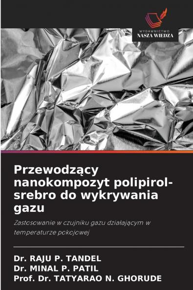 Przewodzący nanokompozyt polipirol-srebro do wykrywania gazu