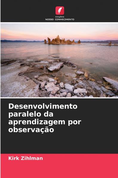 Desenvolvimento paralelo da aprendizagem por observação
