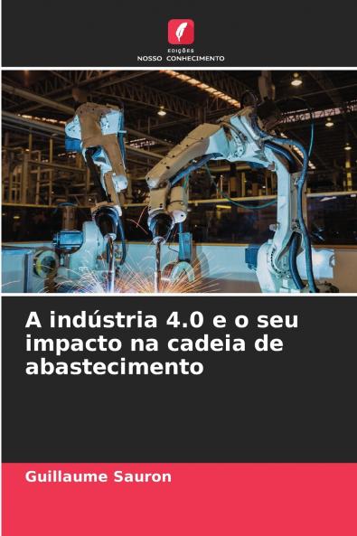 A indústria 4.0 e o seu impacto na cadeia de abastecimento