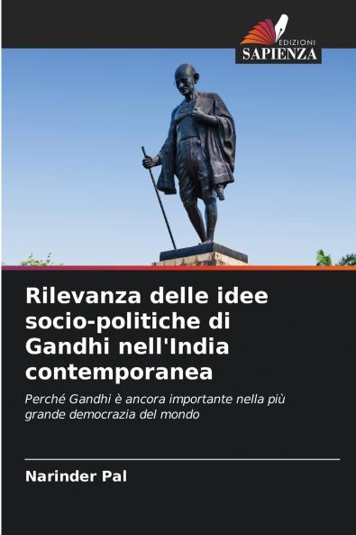 Rilevanza delle idee socio-politiche di Gandhi nell'India contemporanea