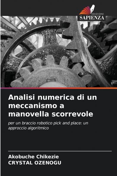 Analisi numerica di un meccanismo a manovella scorrevole
