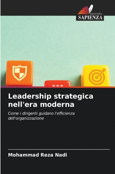 Leadership strategica nell'era moderna