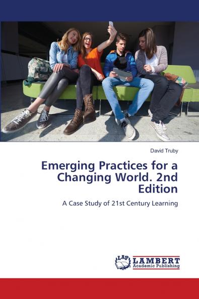 Emerging Practices for a Changing World. 2nd Edition