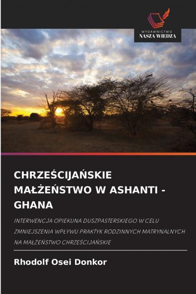 CHRZEŚCIJAŃSKIE MAŁŻEŃSTWO W ASHANTI - GHANA