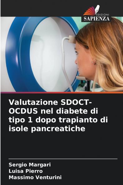 Valutazione SDOCT-OCDUS nel diabete di tipo 1 dopo trapianto di isole pancreatiche