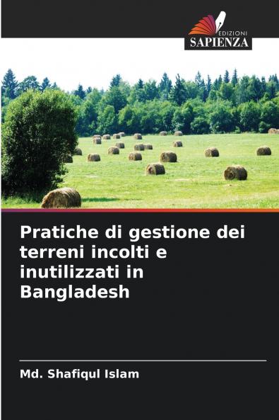 Pratiche di gestione dei terreni incolti e inutilizzati in Bangladesh