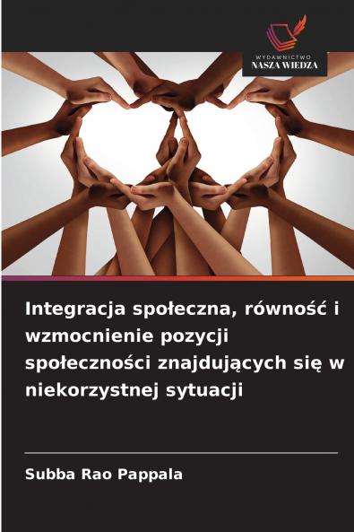 Integracja społeczna równość i wzmocnienie pozycji społeczności znajdujących się w niekorzystnej sytuacji