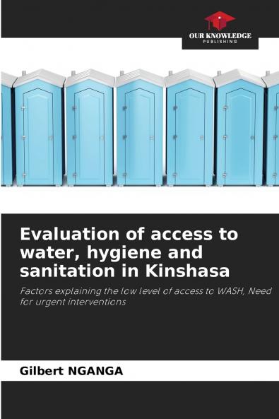 Evaluation of access to water hygiene and sanitation in Kinshasa