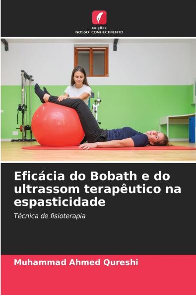 Eficácia do Bobath e do ultrassom terapêutico na espasticidade