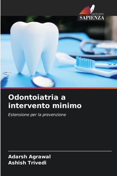 Odontoiatria a intervento minimo