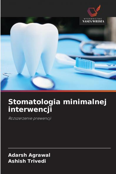 Stomatologia minimalnej interwencji