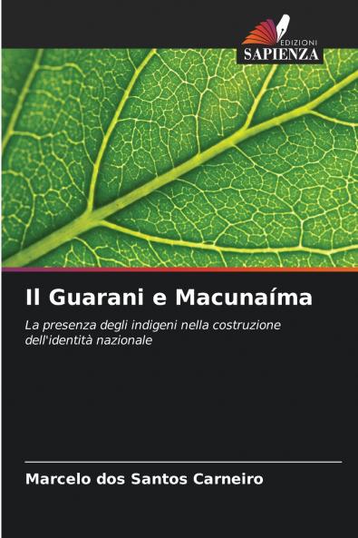 Il Guarani e Macunaíma