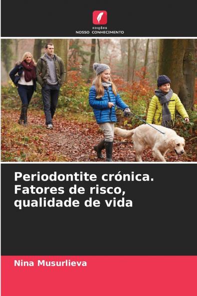 Periodontite crónica. Fatores de risco qualidade de vida